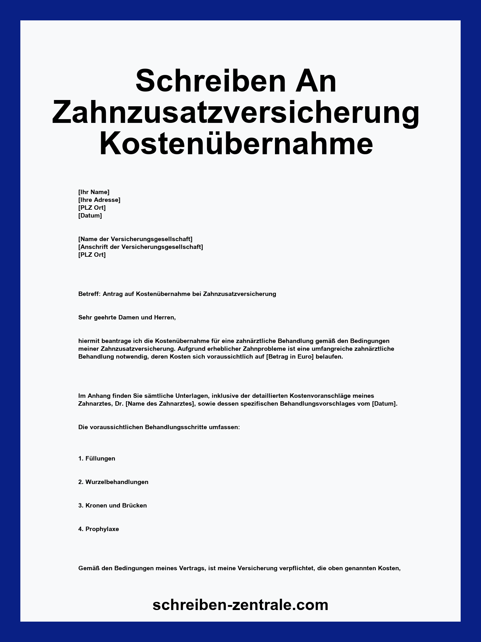 Schreiben An Zahnzusatzversicherung Kostenübernahme Muster